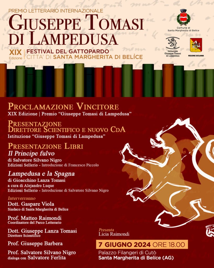 Premio letterario Giuseppe Tomasi di Lampedusa: la proclamazione del vincitore a Santa Margherita di Belice 2 Premio letterario Giuseppe Tomasi di Lampedusa: la proclamazione del vincitore a Santa Margherita di Belice - Be Sicily Mag - premio letterario tommasi di lampedusa 2024 locandina 2