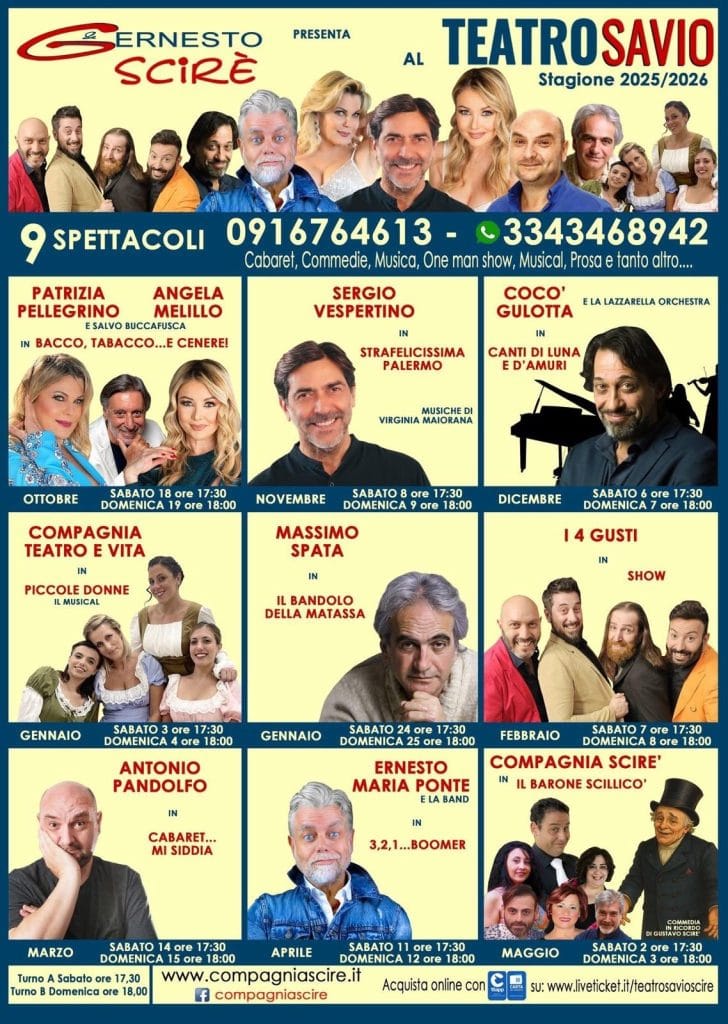 Ernesto Scirè presenta la stagione 2025/26 del Teatro Savio di Palermo: "Il cabaret protagonista in onore di mio padre Gustavo" 2 Il programma degli spettacoli della stagione teatrale 2025/26 del Teatro Savio di Palermo