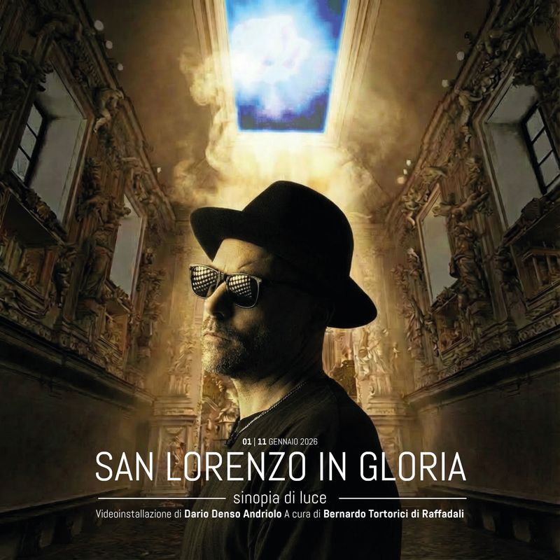 La gloria di San Lorenzo rivive con la videoinstallazione di Dario Denso Andriolo all’Oratorio 5 La gloria di San Lorenzo rivive con la videoinstallazione di Dario Denso Andriolo all’Oratorio - Be Sicily Mag - locandina evento