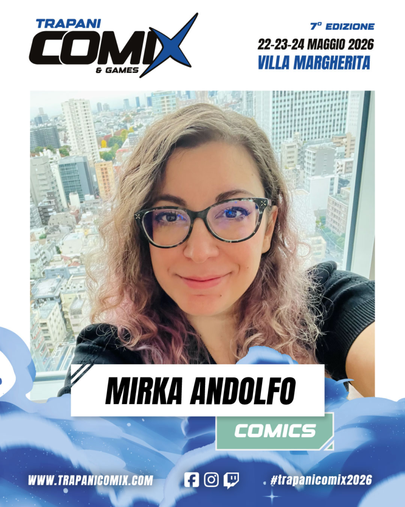 Al via Trapani Comix 2026, gli organizzatori: “Da sogno di un gruppo nerd a festival che cambia la città” 2 Al via Trapani Comix 2026, gli organizzatori: “Da sogno di un gruppo nerd a festival che cambia la città” - Be Sicily Mag - image 1