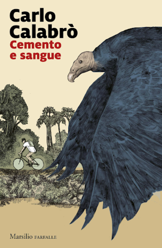 "Cemento e sangue" nel nuovo romanzo di Carlo Calabrò: “Il mio Brasile dei palazzinari è anche un po' Sicilia” - Be Sicily Mag - cover 2